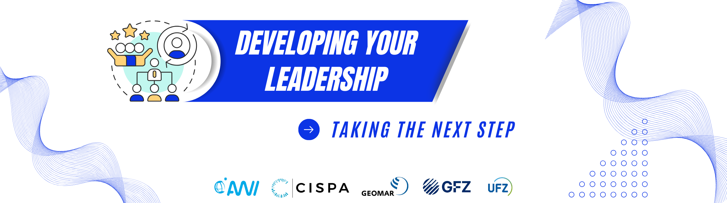 "Developing your Leadership" -Taking the next step-