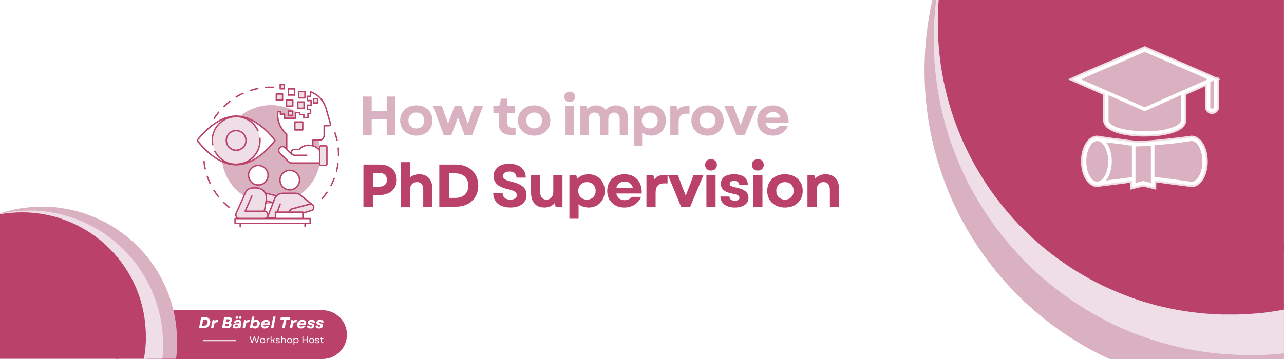 How to improve PhD Supervision