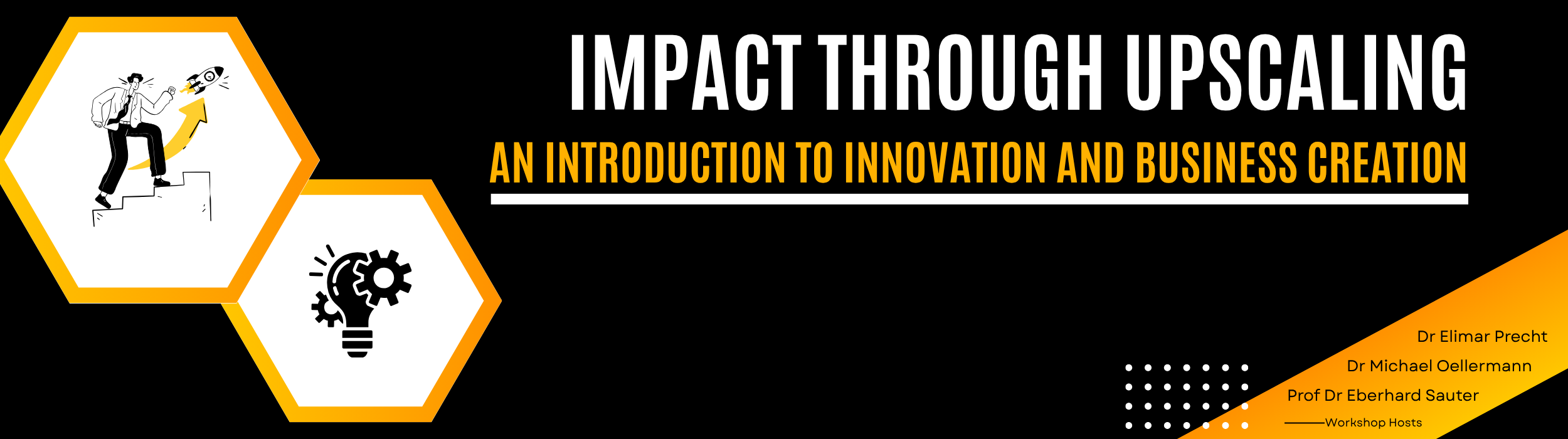 Impact through Upscaling – An Introduction to Innovation and Business Creation